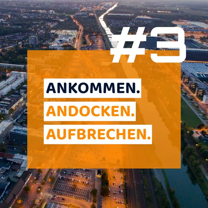 Ankommen. Andocken. Aufbrechen.